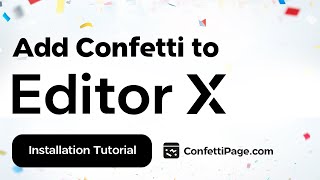 EditorX & ConfettiPage.com 🎉 (Confetti Code installation tutorial)