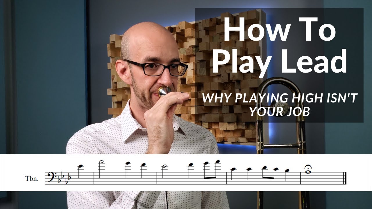 How To Play Lead, Why Playing High Isn't Your Job