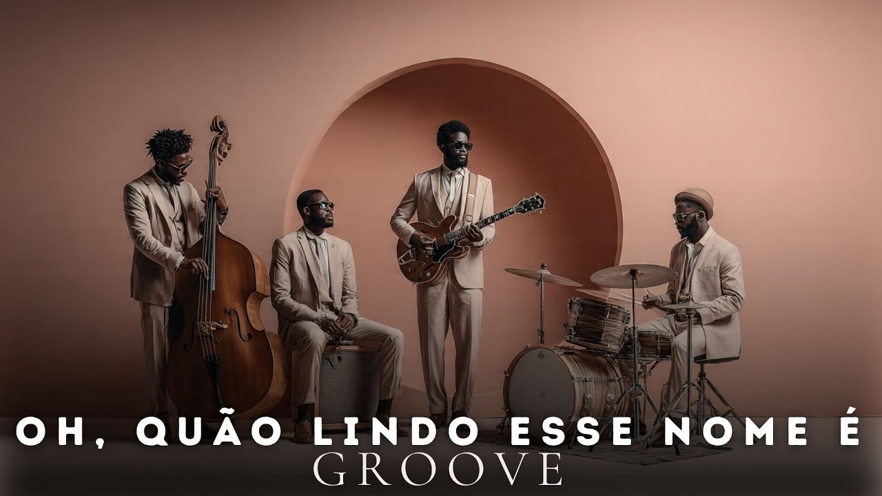 OH QUÃO LINDO ESSE NOME É (What a Beautiful Name) | SOUL & GROOVE Gospel