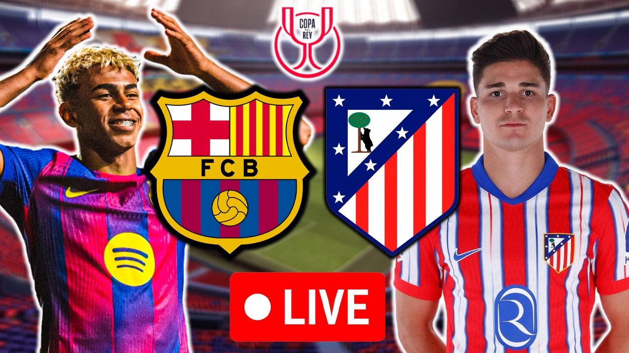 🔴 DIRECTO : FC BARCELONA vs ATLETICO MADRID | REACCIONANDO EN VIVO ...