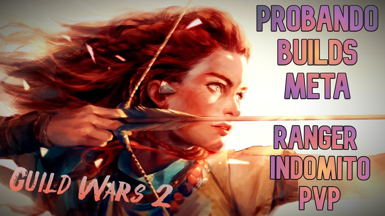 PROBANDO BUILDS DE METABATTLE EN GUILD WARS 2 (RANGER INDOMITO DPS )