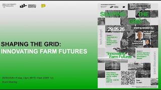 Shaping The Grid: Innovating Farm Futures (Netherlands & Malaysia)