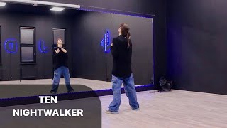 TEN - Nightwalker Dance Tutorial Русский Туториал