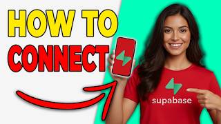 How To Connect Supabase To Your App [Quick Start 2026] screenshot 5