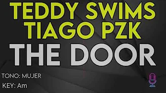 Teddy Swims, Tiago PZK - The Door - Karaoke Instrumental - Mujer Teddy Swims, Tiago PZK - The Door - Karaoke Instrumental - Mujer