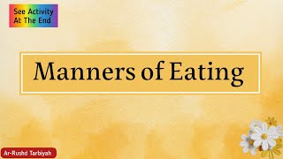 Manners of Eating| Islamic Topic with Activity in English| Ar-Rushd Tarbiyah screenshot 2