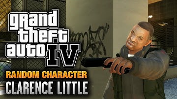 GTA 4 - Random Character #13 - Clarence Little (1080p)