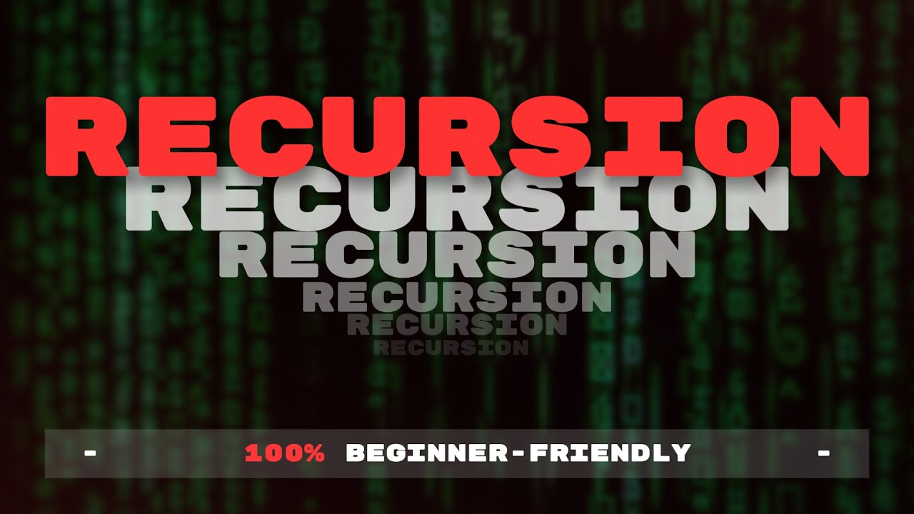 Recursion in 8 Minutes | Even Dummies Get It