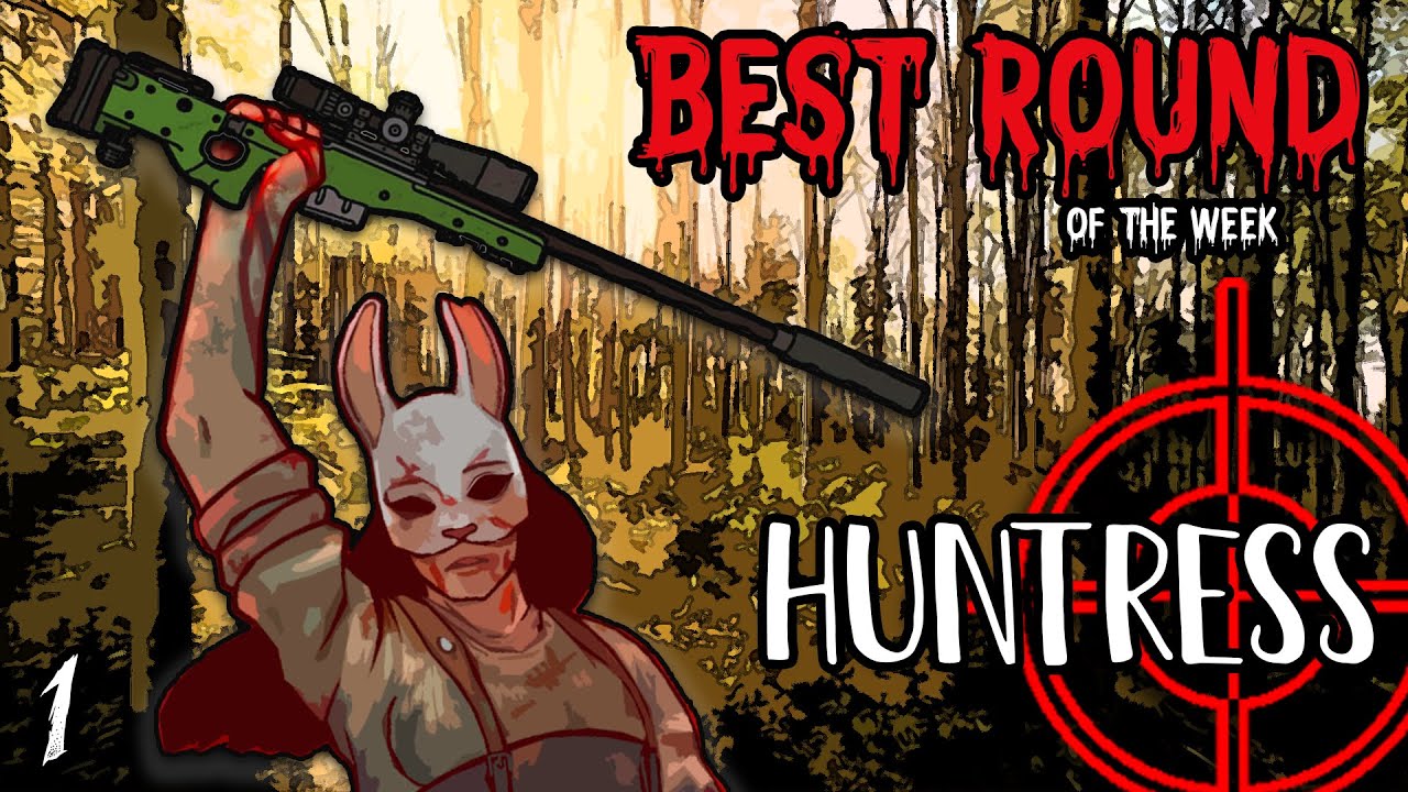 Dead By Daylight | Best Round of the Week | Sniper Huntress - YouTube