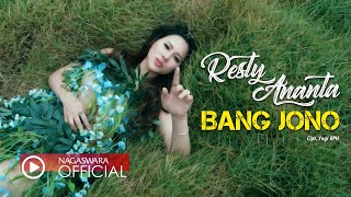Resty Ananta - Bang Jono (Official Music Video NAGASWARA)