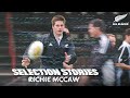Selection Stories | Richie McCaw