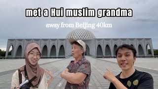 Met a Hui Muslim grandma，Dachang Hui County eposide 1 of 3