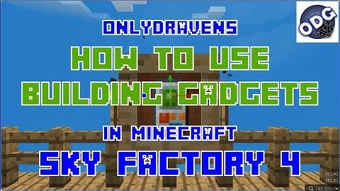 Minecraft - Sky Factory 4 - How to Make, Charge and Use the Building Gadget