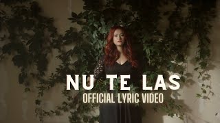 Feli - Nu te las | Official Lyric Video
