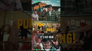 PUM PANG IS OUT NOW