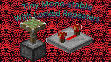 The Minecraft Tinker Box - Easy Monostable Circuit With Locked Repeaters