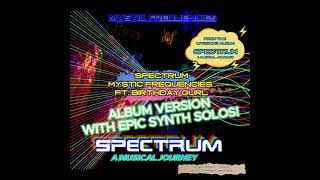 MYSTIC FREQUENCIES - SPECTRUM (Album Version)
