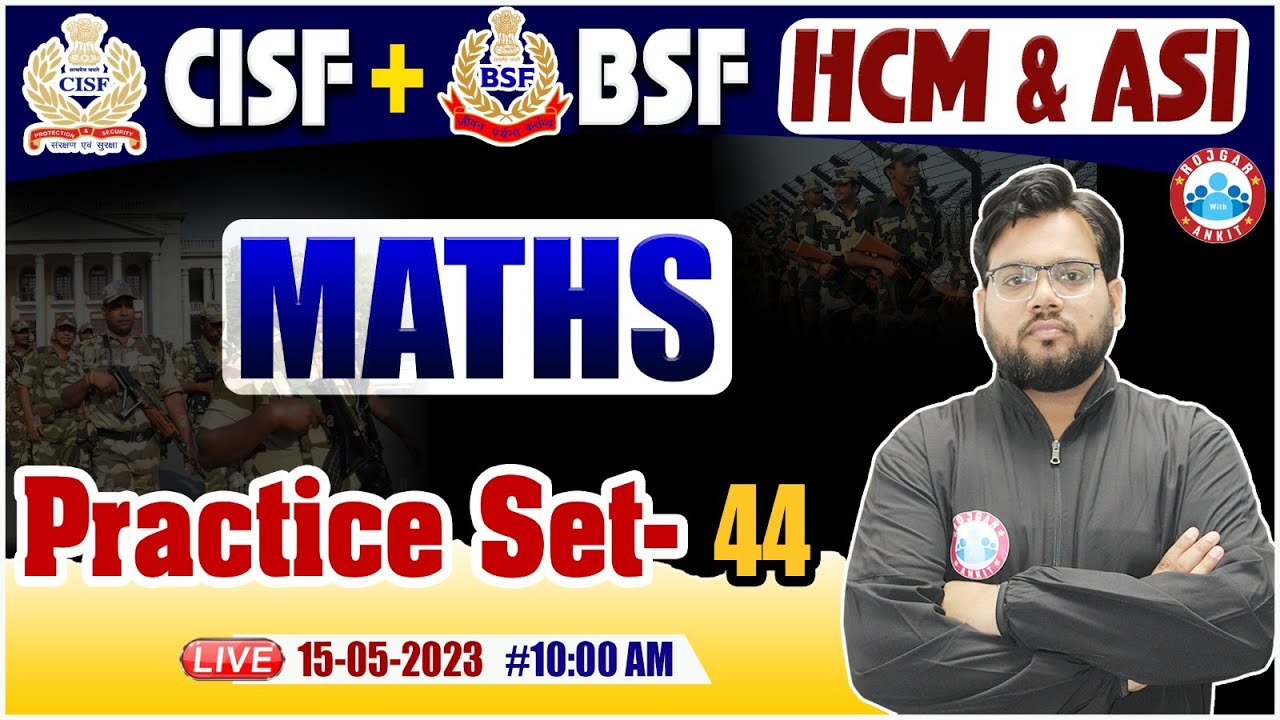 CISF HCM 2022 | BSF HCM Maths Practice Set | CISF HCM Maths Classes | BSF ASI Maths By Aakash Sir