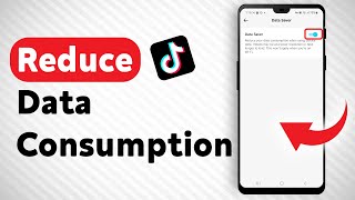 How To Reduce Data Consumption In Tiktok - Full Guide