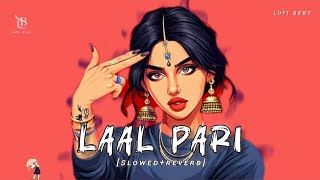 Laal Pari Official Lofi Song Slowed & Reverb Yo Yo Honey Singh Simar Kaur Housefull 5