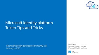 Token Tips and Tricks for Microsoft Identity platform-February 2020