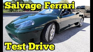 Driving my salvage ferrari for the ...