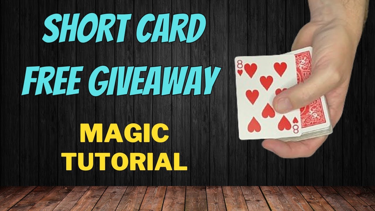 Short Card Free Magic Giveaway How to Control A Card In An Easy Way