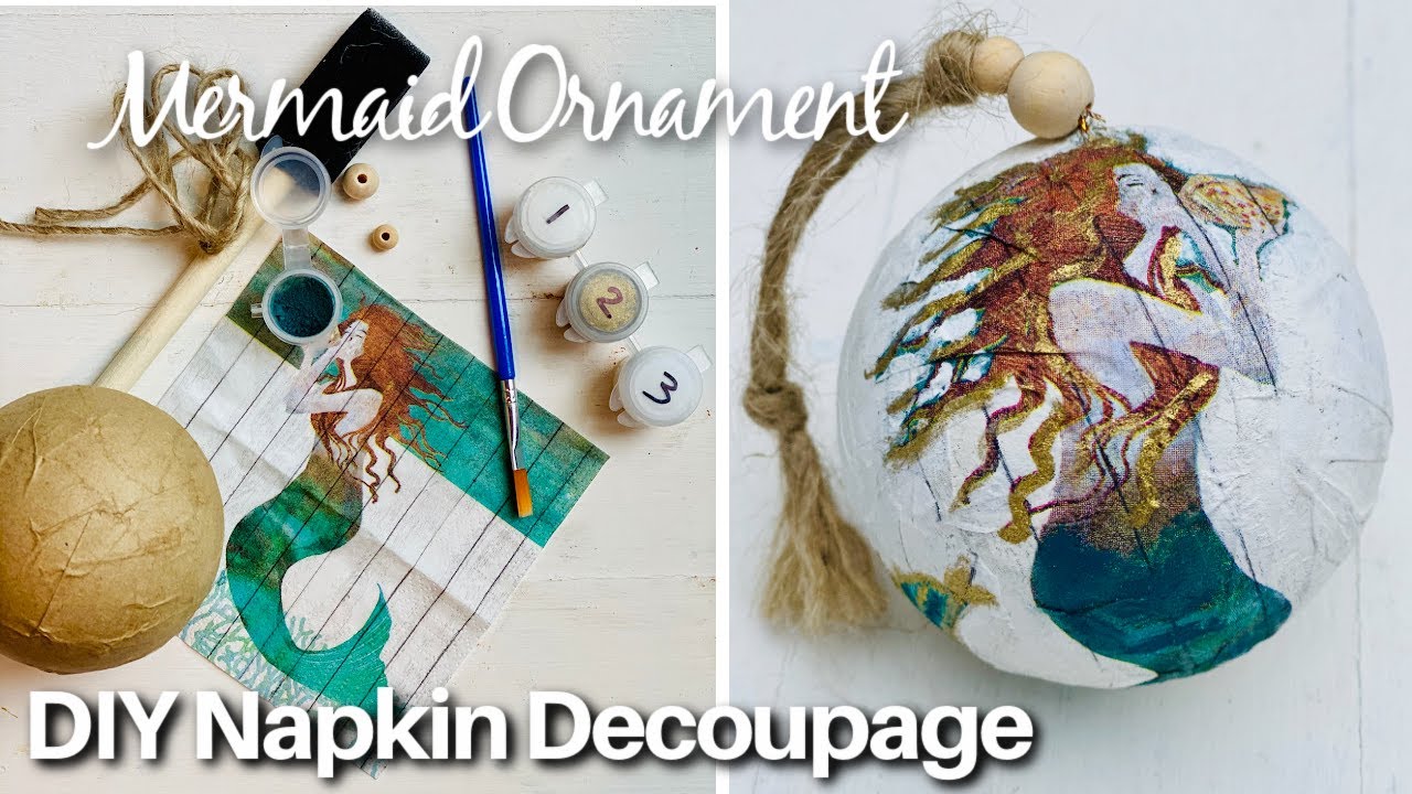 Napkin Decoupage Mermaid ornament, quick and easy!