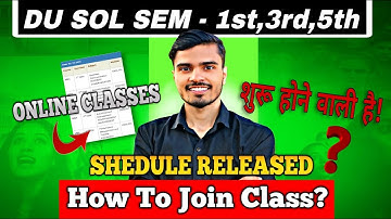 DU SOL Online Classes Start 2025 | SOL 1st 3rd 5th Semester Online Classes Start & Schedule Update