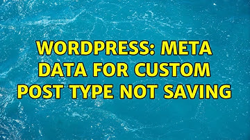 Wordpress: Meta Data for Custom Post Type not saving