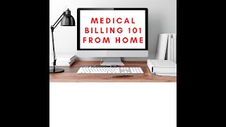 Learn Medical Billing and Work From Home! (WEBINAR)