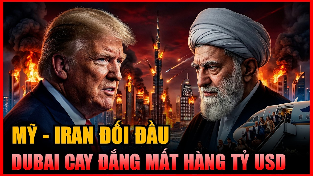 MỸ - IRAN ĐỐI ĐẦU: Thiên Đường Dubai Bốc Cháy, Châu Âu 