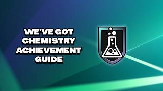 Information FC 27 We've Got Chemistry Achievement/Trophy Guide Update