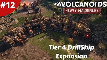 Tier 4 Drillship Expansion & Lava Source Silenced - Machinery Update - Volcanoids - #12 - Gameplay