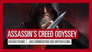 ASSASSIN'S CREED ODYSSEY: ERZÄHLSTRANG 1 - DAS VERMÄCHTNIS DER ERSTEN KLINGE