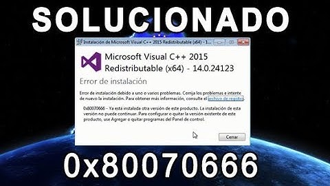 Solucionar el Error 0x80070666 de Microsoft Visual C++ 2015 Redistributable
