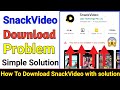 SnackVideo App ڈاؤن لوڈ کرنے کا طریقہ Snack Video یہ آئٹم آپ کے ملک میں دستیاب نہیں ہے
