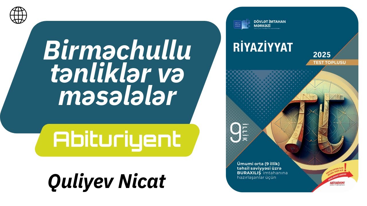Birməchullu tənliklər və məsələlər / Riyaziyyat test toplu 2025 / 9 illik