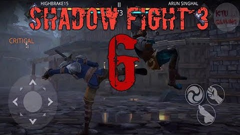 Shadow Fight 3. Android Gameplay. Part 6.