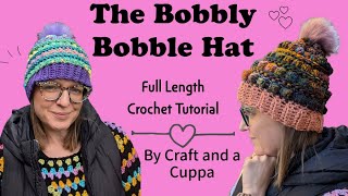 How to Make The Bobbly Bobble Hat, Crochet Hat Tutorial, Winter Crochet,