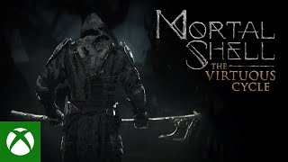 Mortal Shell The Virtuous Cycle Launch Date Trailer
