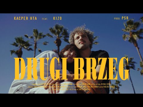 Drugi Brzeg feat Kizo
