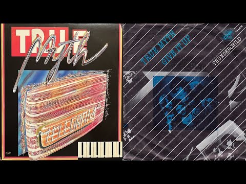 True Myth — True Myth - Give It Up/Thunderchild (1981)