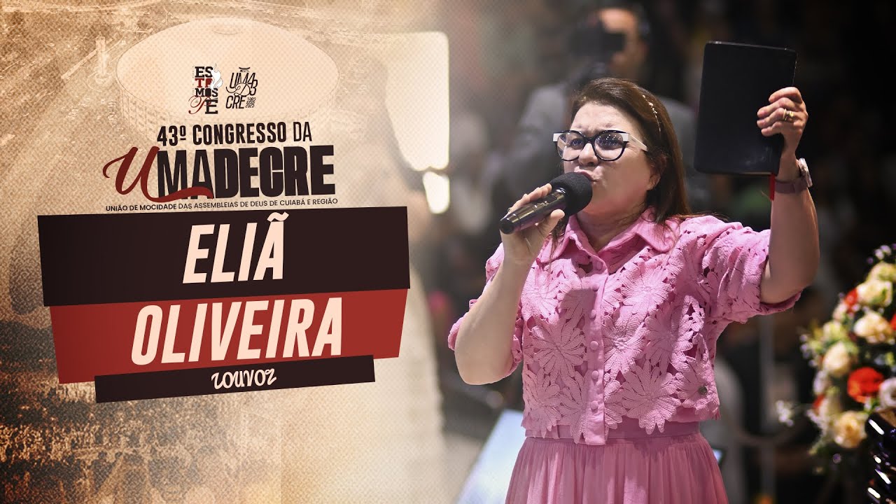 ELIÃ OLIVEIRA | UMADECRE 2025