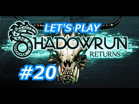 Blind Let's Play | Shadowrun Returns | Part 20 - YouTube