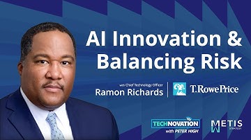 Balancing Innovation and Risk: AI Leadership at T. Rowe Price | Technovation 1023