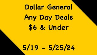 Dollar General Any Day Deals  Week of 5/19  5/25