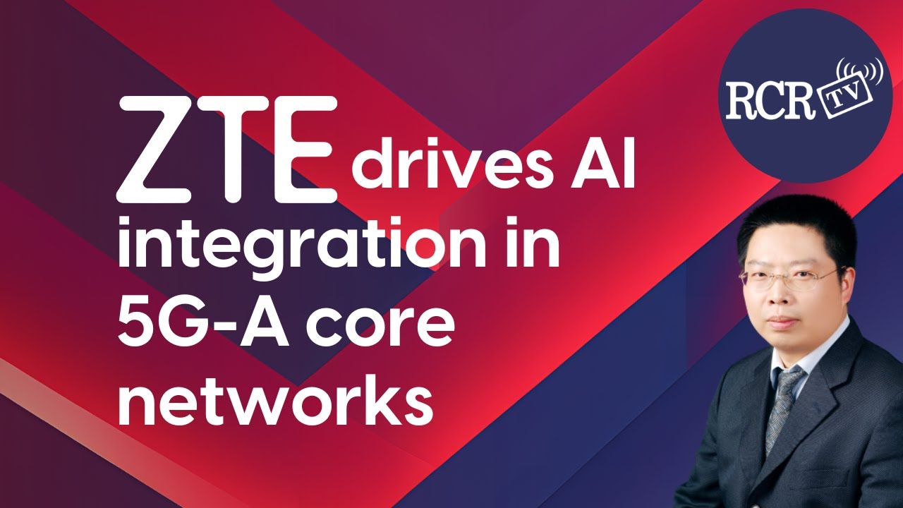 ZTE drives AI integration in 5G-A core networks - YouTube