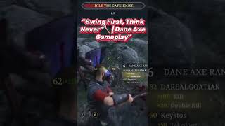 “Swing First, Think Never 🪓 | Dane Axe Gameplay#Chivalry2 #GamingClips #MedievalCombat #MeleeCombat