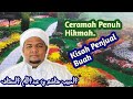 Habib Hasyim Bin Abdullah As-segaf banyuwangi. || Hati-Hati Menjaga Hati.